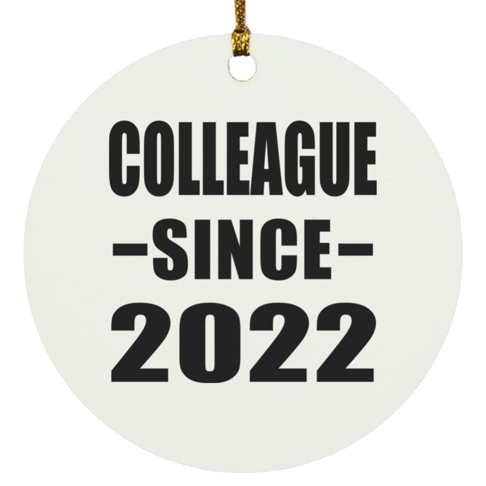 Colleague Since 2022 - Circle Ornament