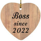 Boss Since 2022 - Heart Ornament C