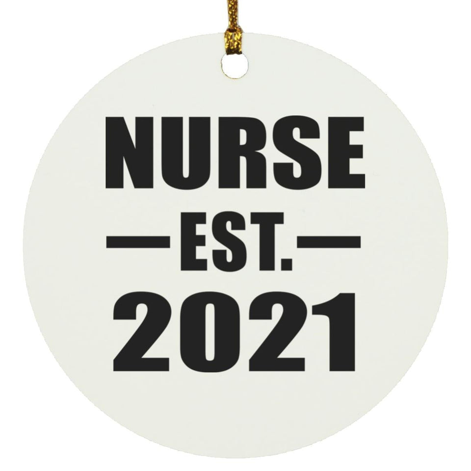 Nurse Established EST. 2021 - Circle Ornament