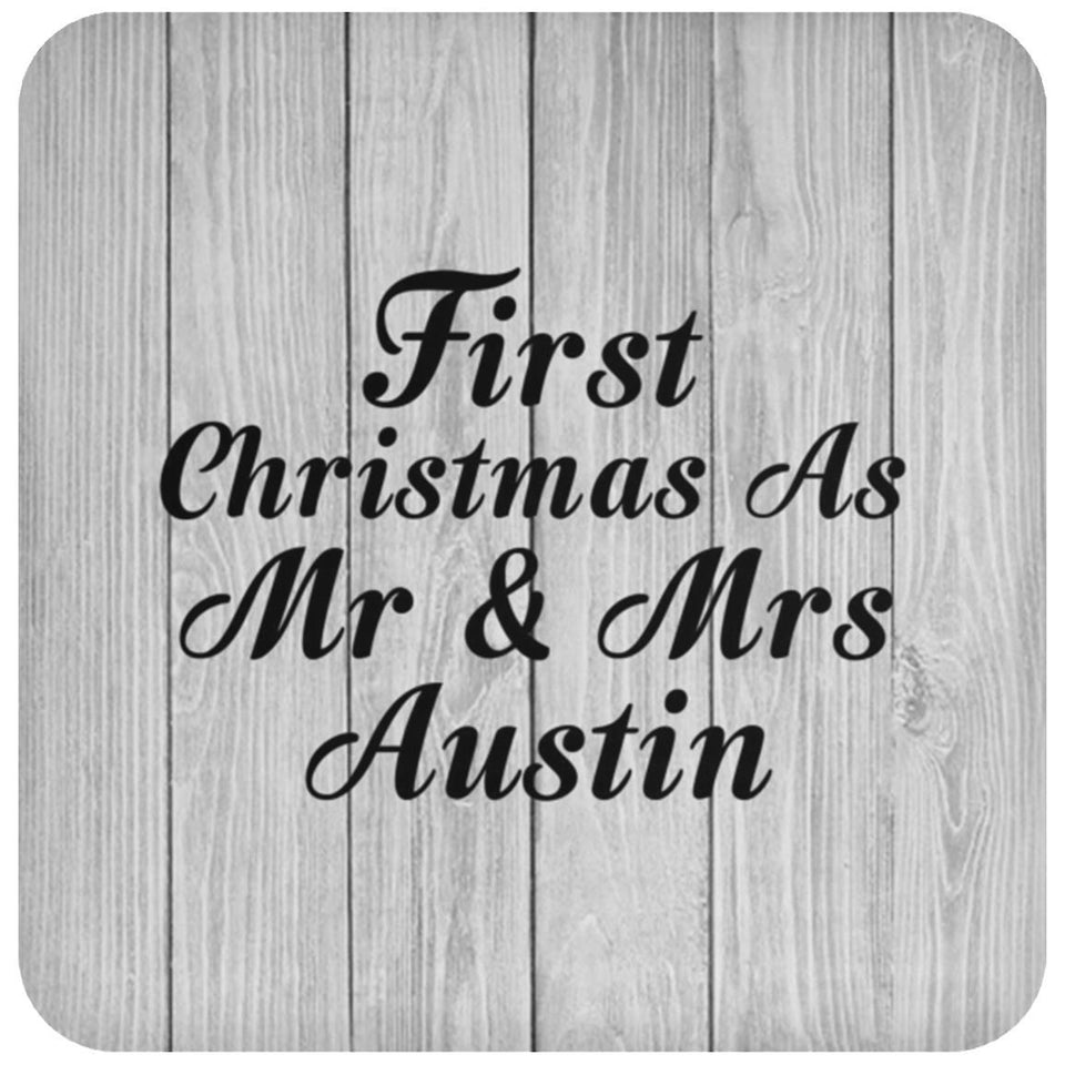 First Christmas As Mr & Mrs Austin - Drink Coaster F