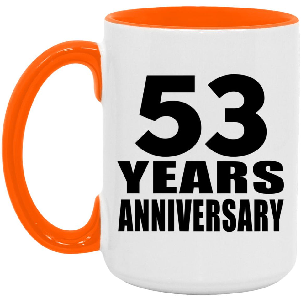 53rd Anniversary 53 Years Anniversary - 15oz Accent Mug Orange