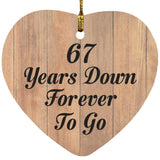 67th Anniversary 67 Years Down Forever To Go - Heart Ornament C