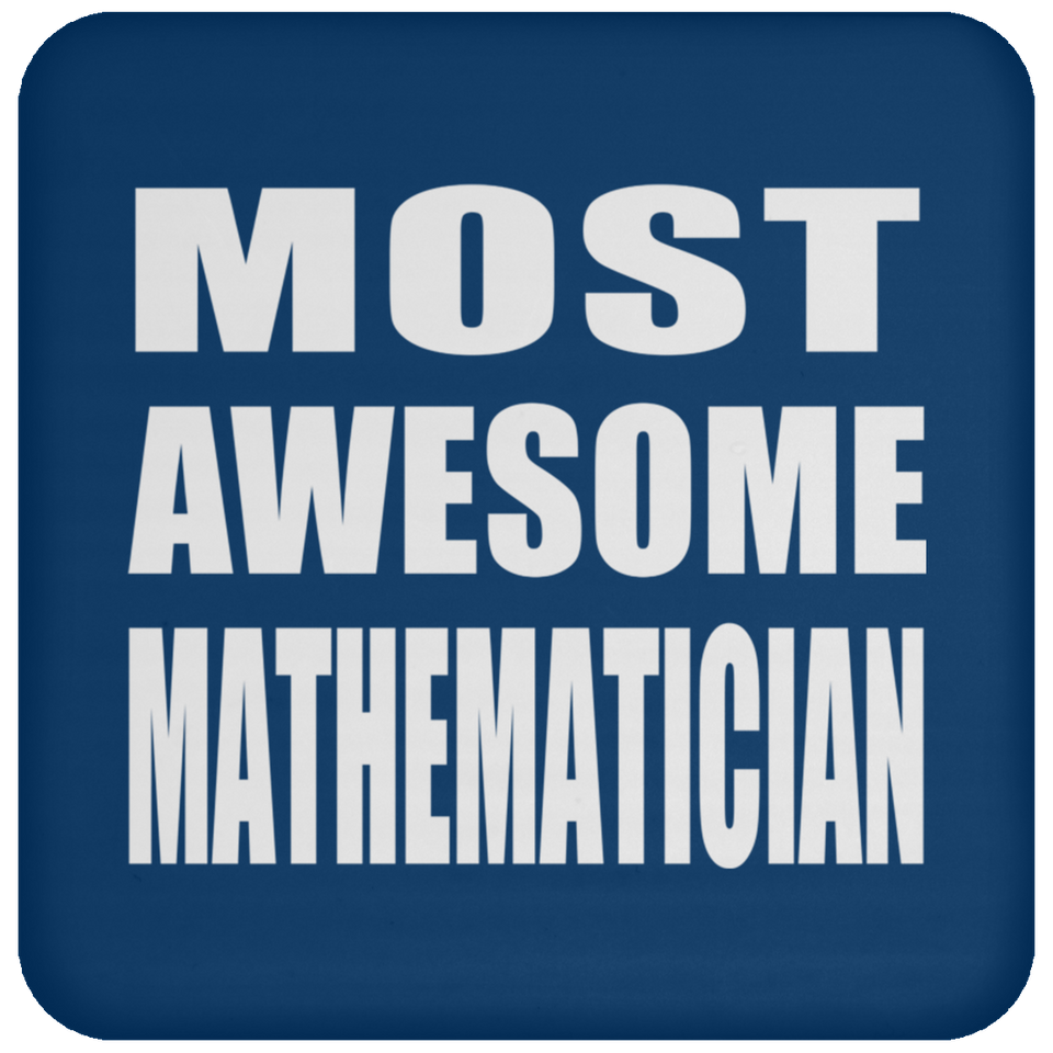Most Awesome Mathematician - Drink Coaster