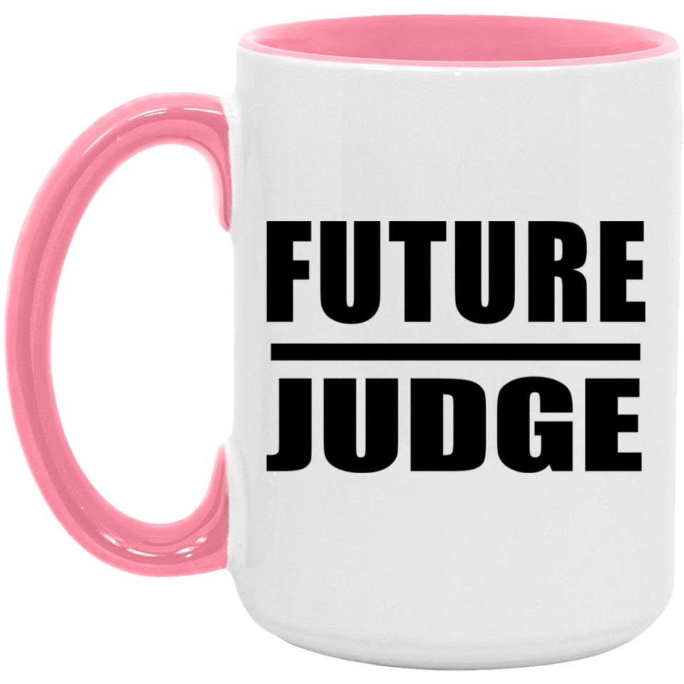 Future Judge - 15oz Accent Mug Pink