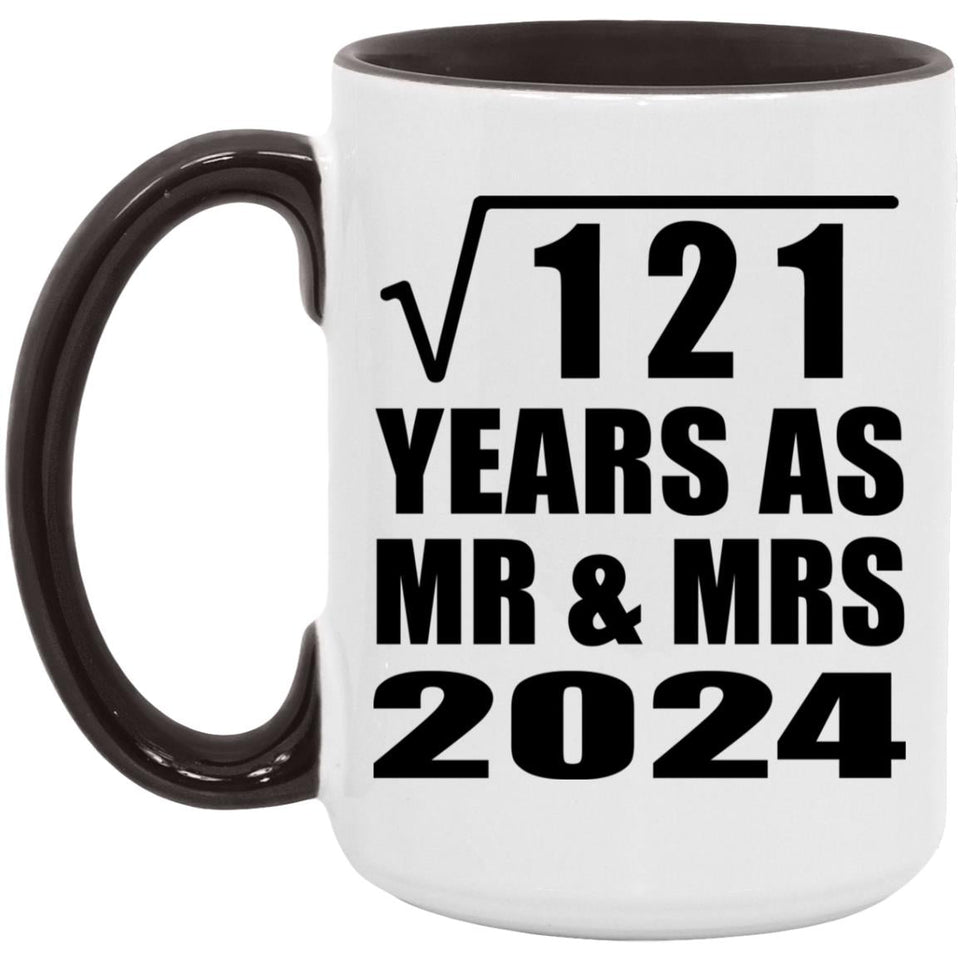 11th Anniversary Square Root of 121 Years As Mr & Mrs 2024 - 15oz Accent Mug Black