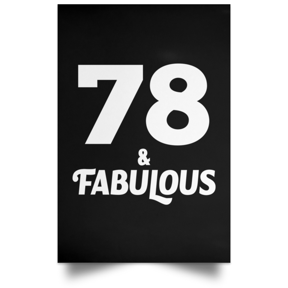 78th Birthday 78 & Fabulous - Poster Portrait