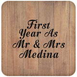 First Year As Mr & Mrs Medina - Drink Coaster C