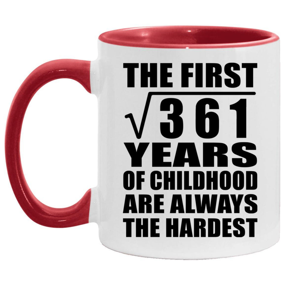 19th Birthday Square Root of 361 Years of Childhood - 11oz Accent Mug Red