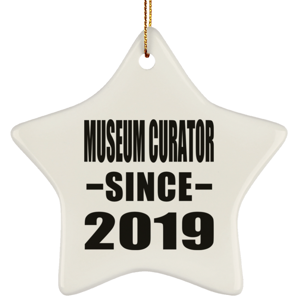 Museum Curator Since 2019 - Star Ornament