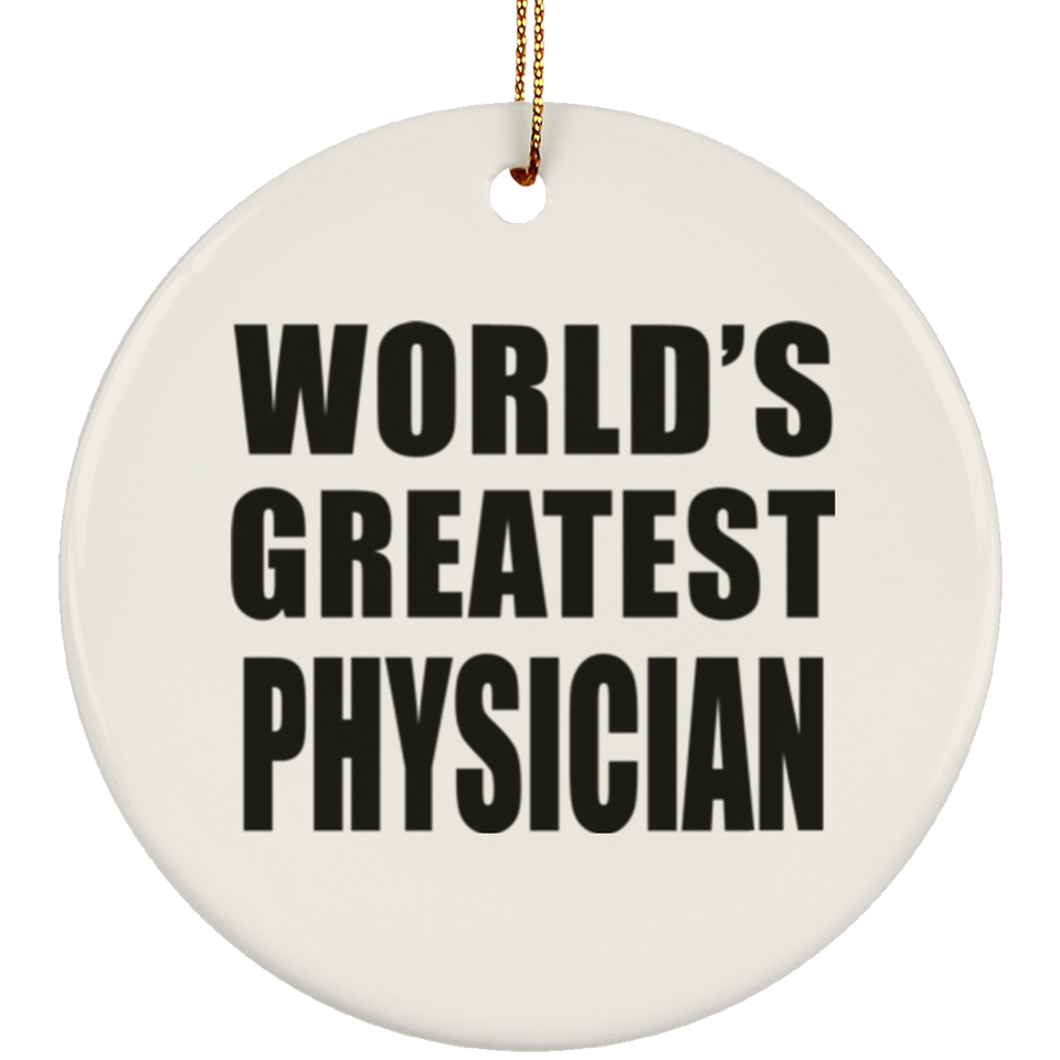 World's Greatest Physician - Circle Ornament