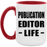 Publication Editor Life - 15oz Accent Mug Red