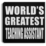 World's Greatest Teaching Assistant - Canvas Square