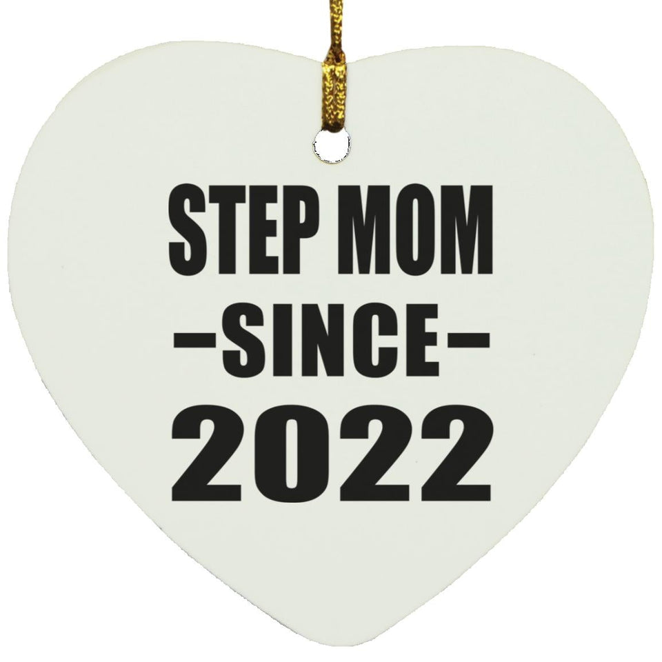 Step Mom Since 2022 - Heart Ornament
