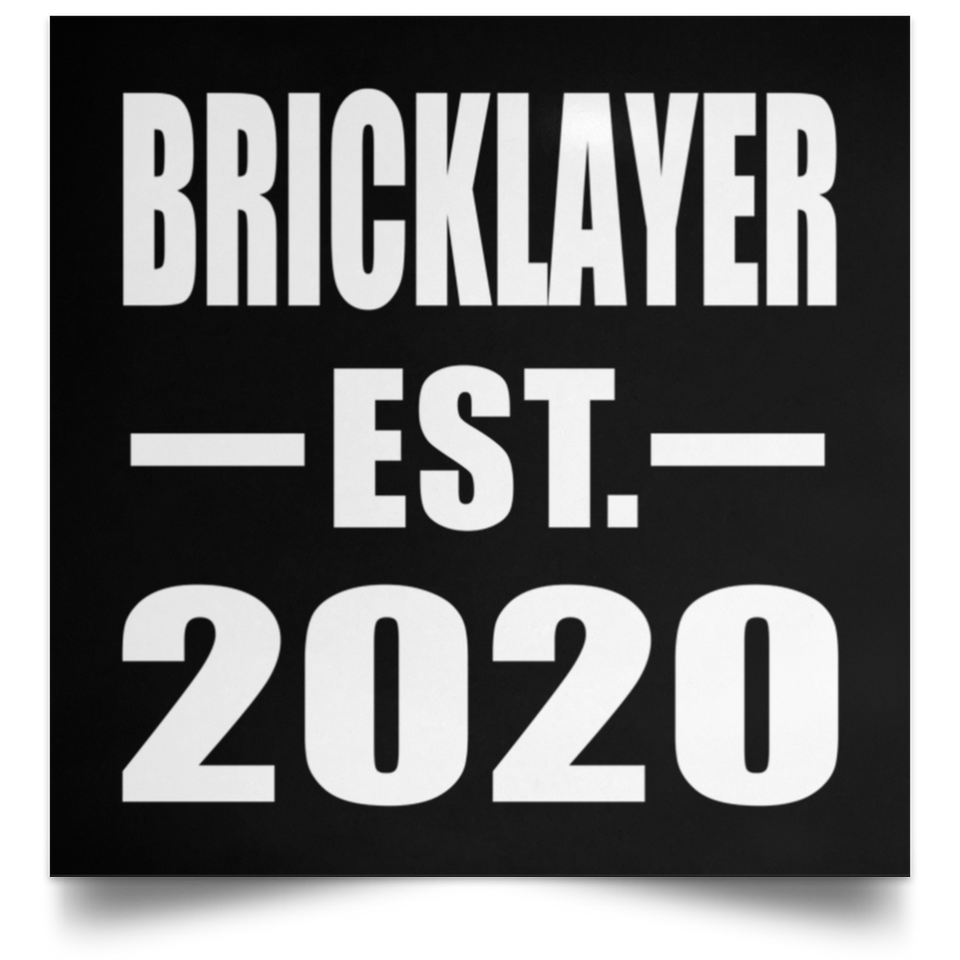 Bricklayer Established EST. 2020 - Poster Square