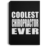 Coolest Chiropractor Ever - Canvas Portrait