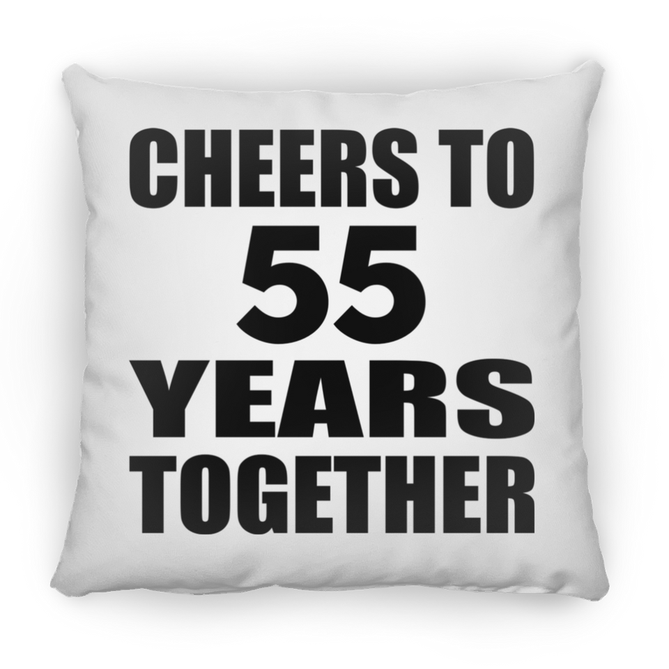 55th Anniversary Cheers To 55 Years Together - Throw Pillow