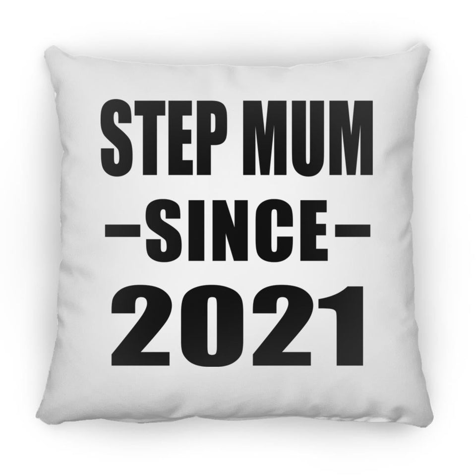Step Mum Since 2021 - Throw Pillow