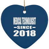 Medical Technologist Since 2018 - Heart Ornament