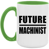 Future Machinist - 15oz Accent Mug Green