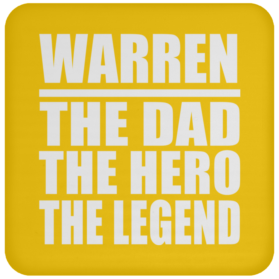 Warren The Dad The Hero The Legend - Drink Coaster