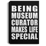 Being Museum Curator Makes Life Special - Canvas Portrait