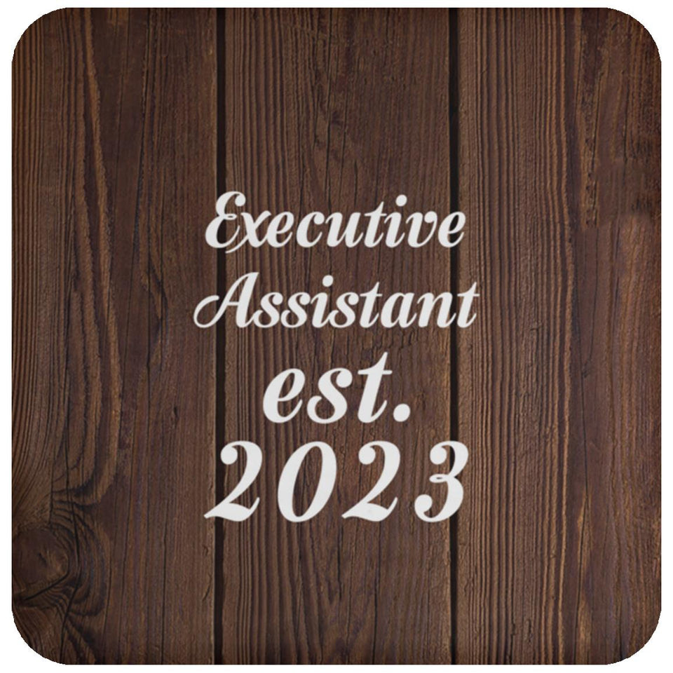 Executive Assistant Established Est. 2023 - Drink Coaster D