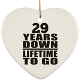 29th Anniversary 29 Years Down Lifetime To Go - Heart Ornament