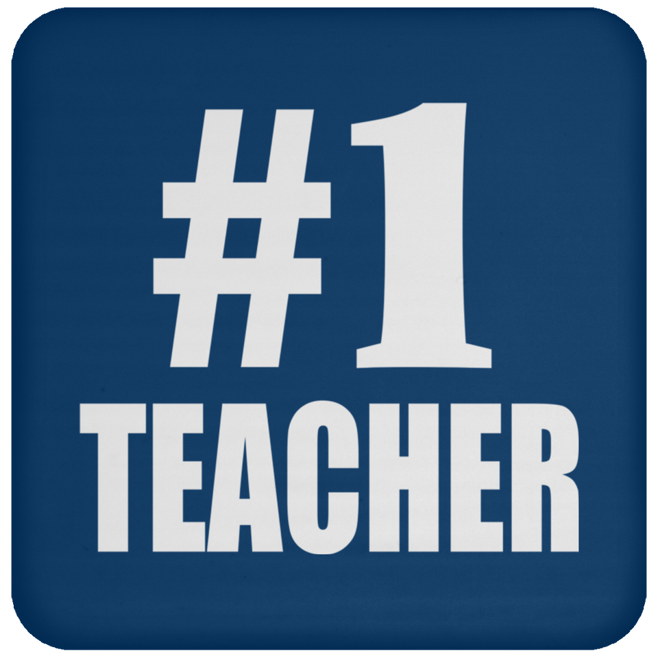 Number One #1 Teacher - Drink Coaster