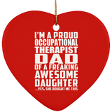 Proud Occupational Therapist Dad Of Awesome Daughter - Heart Ornament