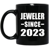 Jeweler Since 2023 - 11oz Coffee Mug Black