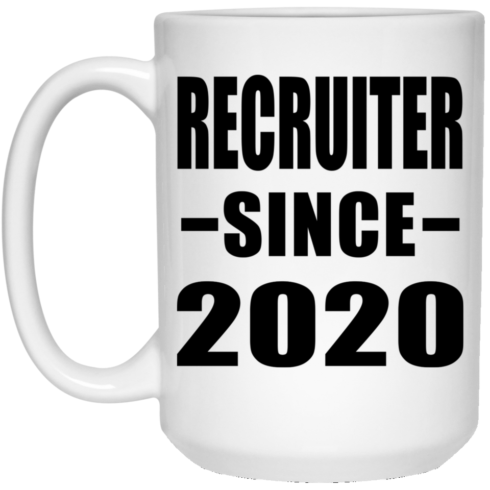 Recruiter Since 2020 - 15oz Coffee Mug