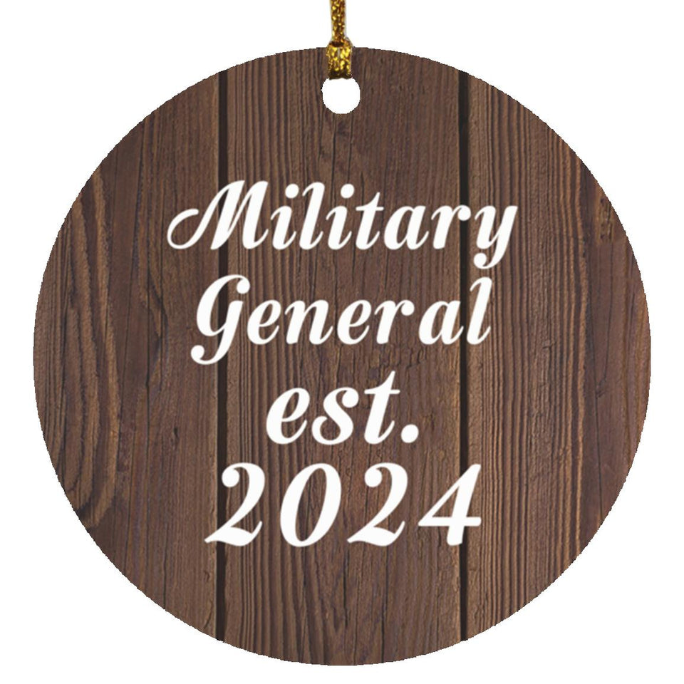 Military General Established Est. 2024 - Circle Ornament D