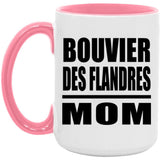 Bouvier Des Flandres Mom - 15oz Accent Mug Pink