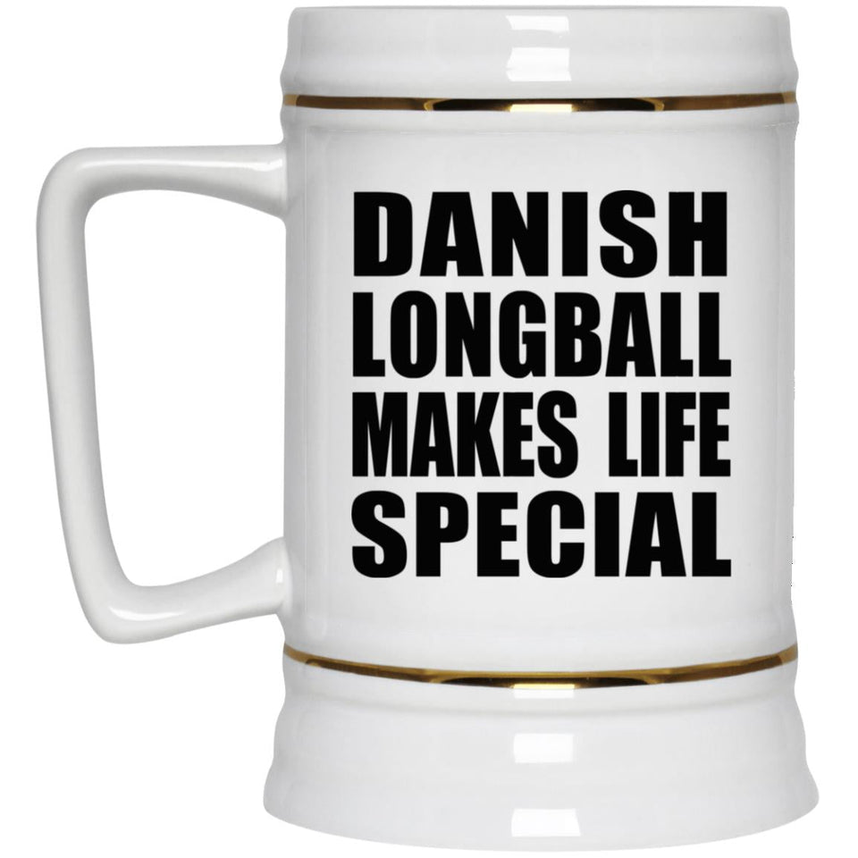 Danish Longball Makes Life Special - Beer Stein