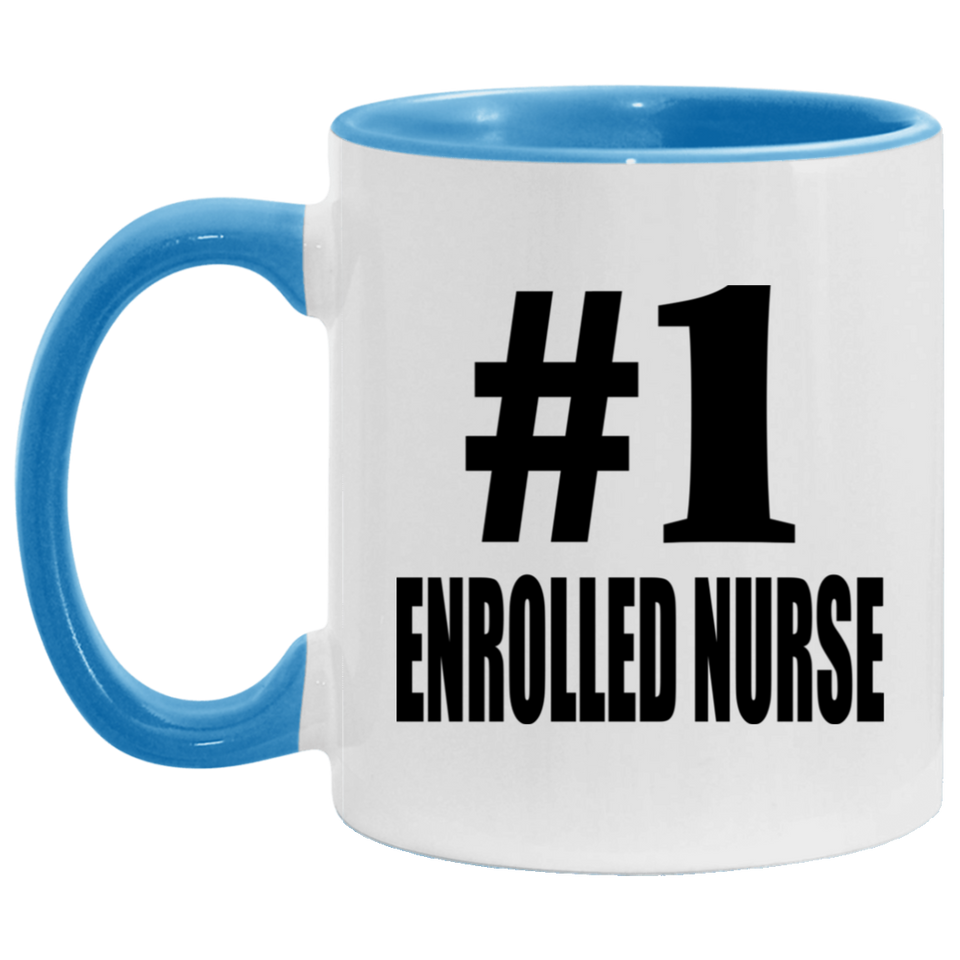 Number One #1 Enrolled Nurse - 11oz Accent Mug Blue