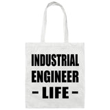 Industrial Engineer Life - Tote Bag White