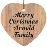 Merry Christmas Arnold Family - Heart Ornament C