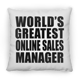 World's Greatest Online Sales Manager - Throw Pillow
