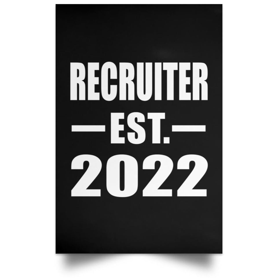 Recruiter Established EST. 2022 - Poster Portrait