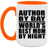 Author By Day World's Best Mom By Night - 15oz Accent Mug Orange