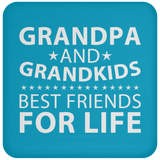 Grandpa and Grandkids, Best Friends For Life - Drink Coaster