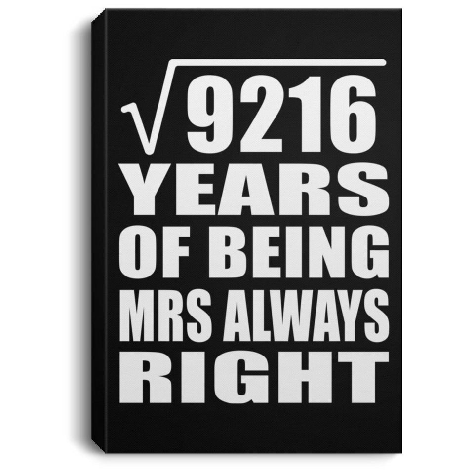 96th Anniversary Square Root of 9216 Years Mrs Always Right - Canvas Portrait