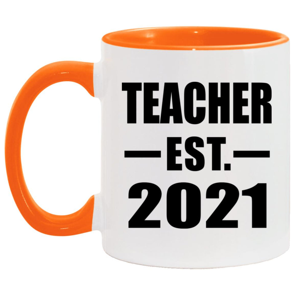 Teacher Established EST. 2021 - 11oz Accent Mug Orange