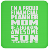 Proud Financial Planner Mom Of Awesome Son - Drink Coaster