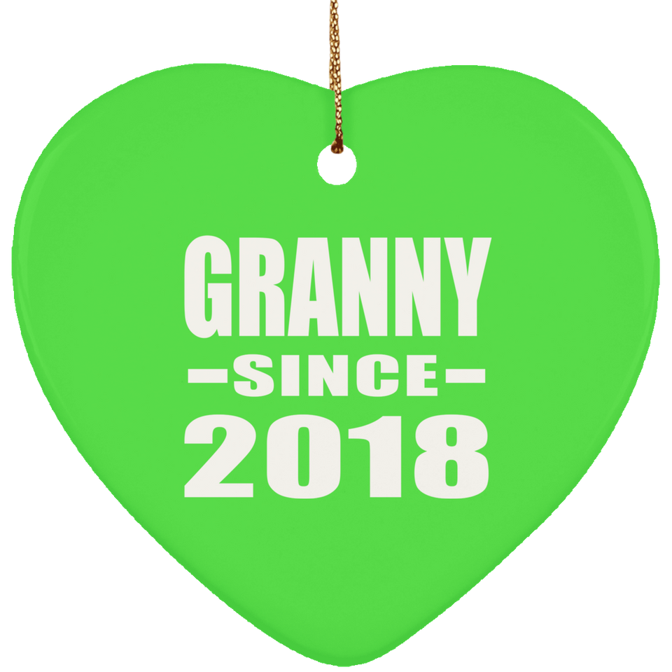 Granny Since 2018 - Heart Ornament