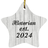 Historian Established Est. 2024 - Star Ornament F