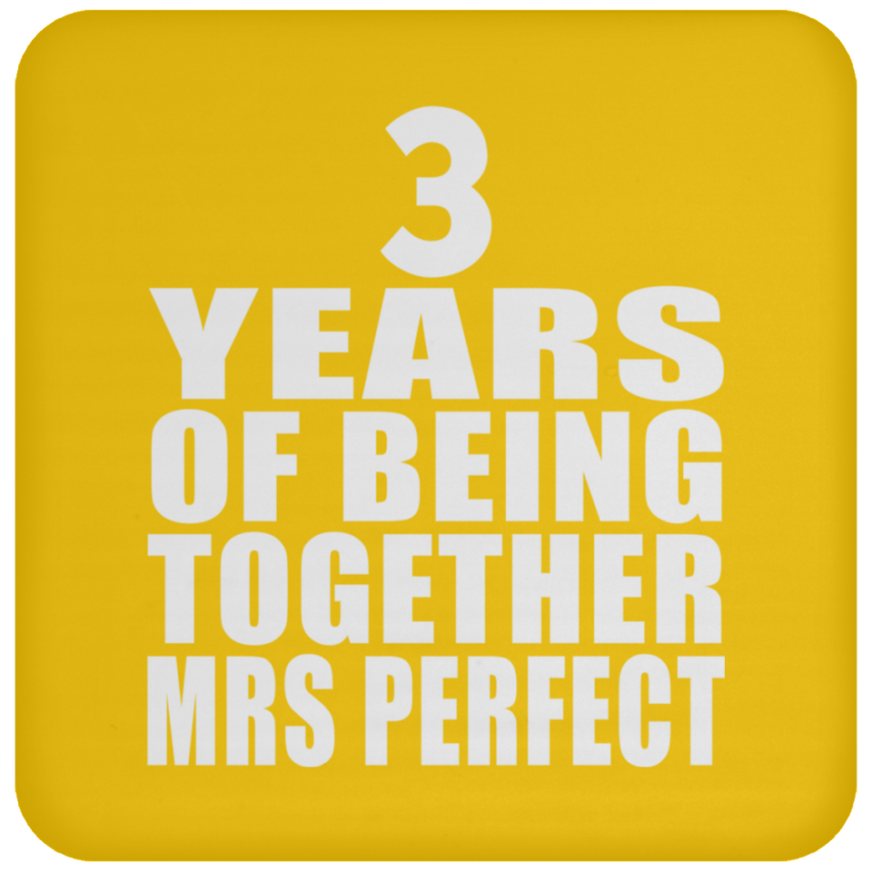 3rd Anniversary 3 Years Of Being Mrs Perfect - Drink Coaster