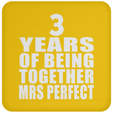 3rd Anniversary 3 Years Of Being Mrs Perfect - Drink Coaster