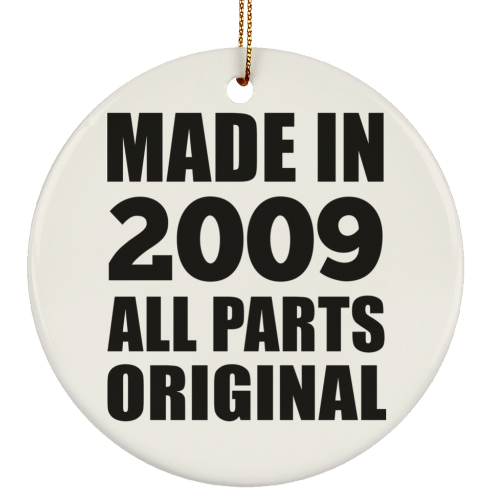 15th Birthday Made in 2009 All Parts Original - Circle Ornament