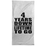 4th Anniversary 4 Years Down Lifetime To Go - Hand Towel